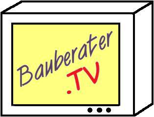 Ihr Bauberatung Online TV.